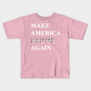 Make America Exotic Again Kids T-Shirt